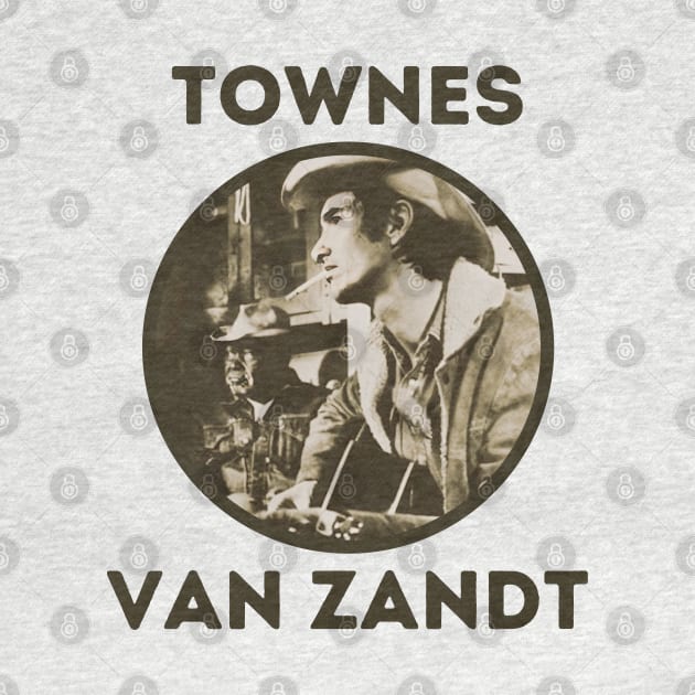 townes van zandt || midle cokelat by claudia awes